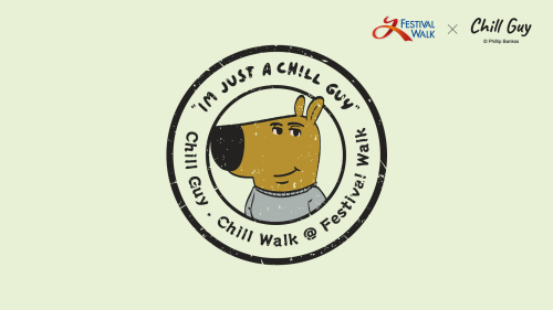 Chill Guy . Chill Walk @ Festival Walk